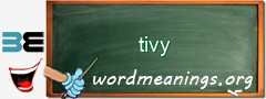 WordMeaning blackboard for tivy